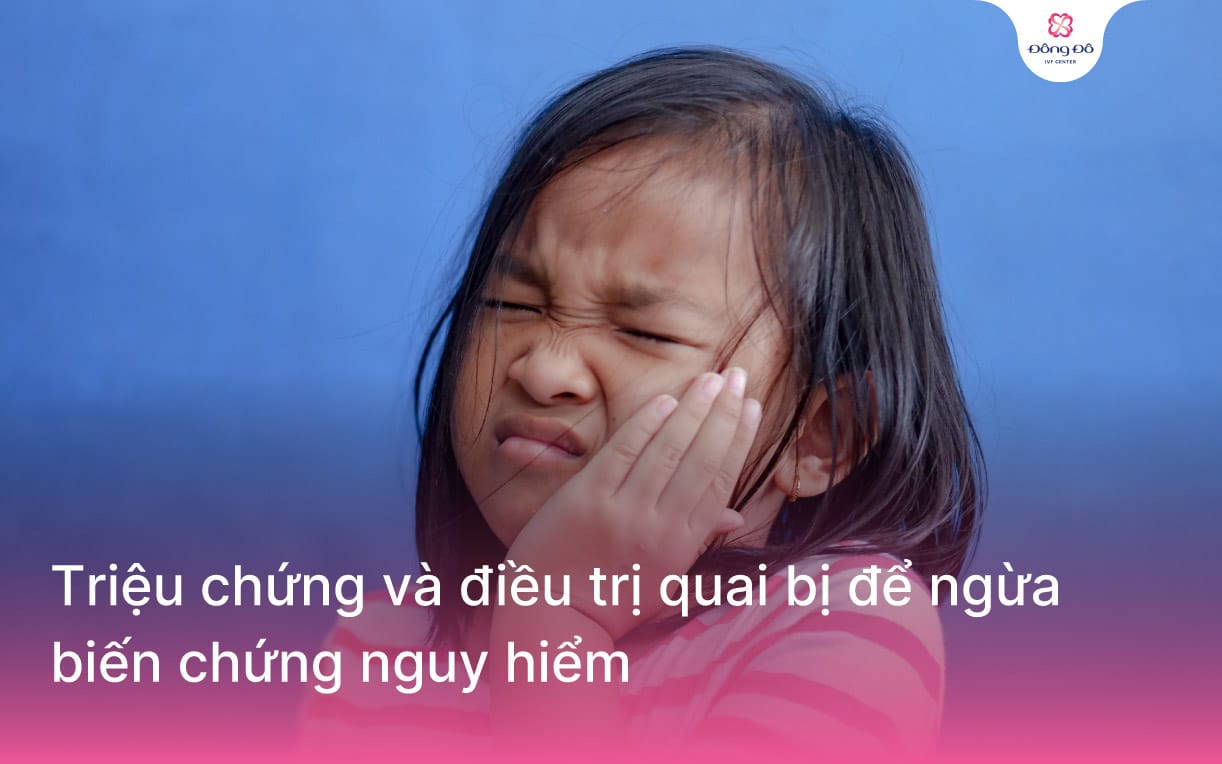 Triệu chứng và điều trị quai bị