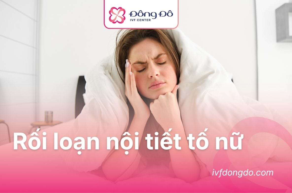 rối loạn nội tiết tố nữ